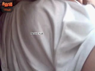 自拍,偷拍,泄密云播TP鼻祖360入侵老百姓居家隐私生活大曝光，亮点多多，夫妻秀恩爱激情性生活裸奔无水印原档水滴直播-直播露女乃